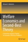 Welfare Economics and Second-Best Theory : A Distortion-Analysis Protocol for Economic-Efficiency Prediction - Book