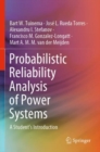 Probabilistic Reliability Analysis of Power Systems : A Student’s Introduction - Book