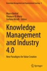 Knowledge Management and Industry 4.0 : New Paradigms for Value Creation - eBook