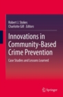 Innovations in Community-Based Crime Prevention : Case Studies and Lessons Learned - eBook