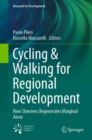 Cycling & Walking for Regional Development : How Slowness Regenerates Marginal Areas - eBook