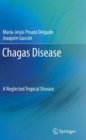 Chagas Disease : A Neglected Tropical Disease - Book