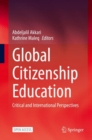Global Citizenship Education : Critical and International Perspectives - Book