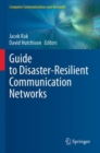 Guide to Disaster-Resilient Communication Networks - Book