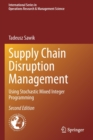 Supply Chain Disruption Management : Using Stochastic Mixed Integer Programming - Book