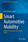 Smart Automotive Mobility : Reliable Technology for the Mobile Human - eBook
