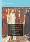 Women and Parliament in Later Medieval England - eBook