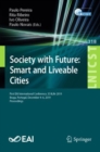 Society with Future: Smart and Liveable Cities : First EAI International Conference, SC4Life 2019, Braga, Portugal, December 4-6, 2019, Proceedings - eBook