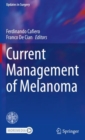 Current Management of Melanoma - Book