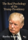 The Real Psychology of the Trump Presidency - eBook