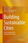 Building Sustainable Cities : Social, Economic and Environmental Factors - eBook