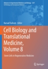 Cell Biology and Translational Medicine, Volume 8 : Stem Cells in Regenerative Medicine - Book