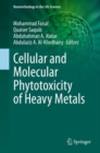 Cellular and Molecular Phytotoxicity of Heavy Metals - eBook