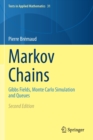 Markov Chains : Gibbs Fields, Monte Carlo Simulation and Queues - Book