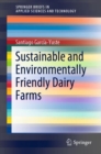 Sustainable and Environmentally Friendly Dairy Farms - eBook