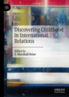 Discovering Childhood in International Relations - eBook