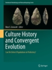 Culture History and Convergent Evolution : Can We Detect Populations in Prehistory? - Book
