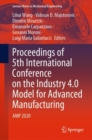 Proceedings of 5th International Conference on the Industry 4.0 Model for Advanced Manufacturing : AMP 2020 - eBook