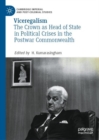 Viceregalism : The Crown as Head of State in Political Crises in the Postwar Commonwealth - eBook