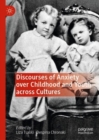 Discourses of Anxiety over Childhood and Youth across Cultures - eBook