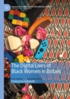 The Digital Lives of Black Women in Britain - eBook