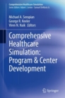 Comprehensive Healthcare Simulation: Program & Center Development - Book