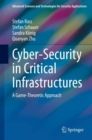 Cyber-Security in Critical Infrastructures : A Game-Theoretic Approach - eBook