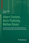 Albert Einstein, Boris Podolsky, Nathan Rosen : Can Quantum-Mechanical Description of Physical Reality Be Considered Complete? - eBook