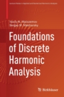Foundations of Discrete Harmonic Analysis - Book