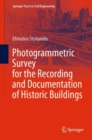 Photogrammetric Survey for the Recording and Documentation of Historic Buildings - eBook