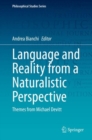 Language and Reality from a Naturalistic Perspective : Themes from Michael Devitt - Book