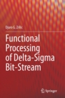 Functional Processing of Delta-Sigma Bit-Stream - Book