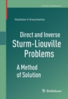 Direct and Inverse Sturm-Liouville Problems : A Method of Solution - Book