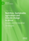 Nutrition, Sustainable Agriculture and Climate Change in Africa : Issues and Innovative Strategies - eBook