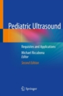 Pediatric Ultrasound : Requisites and Applications - Book