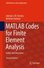 MATLAB Codes for Finite Element Analysis : Solids and Structures - Book