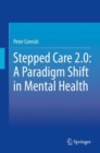 Stepped Care 2.0: A Paradigm Shift in Mental Health - eBook