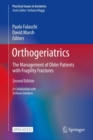 Orthogeriatrics : The Management of Older Patients with Fragility Fractures - Book