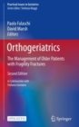 Orthogeriatrics : The Management of Older Patients with Fragility Fractures - Book