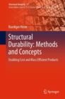 Structural Durability: Methods and Concepts : Enabling Cost and Mass Efficient Products - eBook