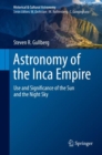 Astronomy of the Inca Empire : Use and Significance of the Sun and the Night Sky - eBook