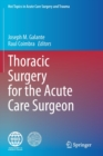 Thoracic Surgery for the Acute Care Surgeon - Book