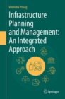 Infrastructure Planning and Management: An Integrated Approach - Book