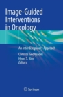 Image-Guided Interventions in Oncology : An Interdisciplinary Approach - Book