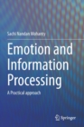 Emotion and Information Processing : A Practical approach - Book