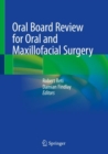 Oral Board Review for Oral and Maxillofacial Surgery - Book