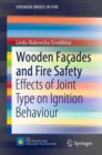 Wooden Facades and Fire Safety : Effects of Joint Type on Ignition Behaviour - Book