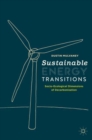 Sustainable Energy Transitions : Socio-Ecological Dimensions of Decarbonization - Book