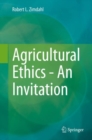 Agricultural Ethics - An Invitation - eBook