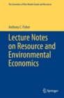 Lecture Notes on Resource and Environmental Economics - eBook